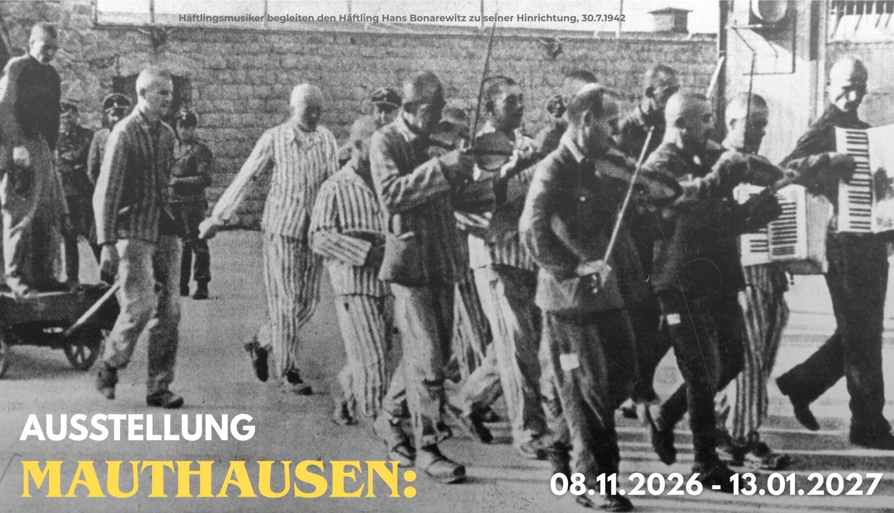 Mauthausen – Memorias compartidas
